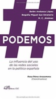 #Podemos : La influencia del uso de las redes sociales en la política española