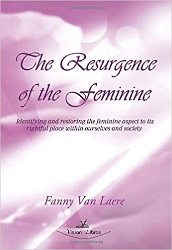 The Resurgence of the femenine