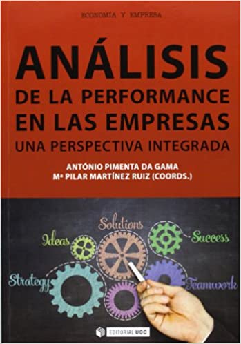 Análisis de la performance en las empresas: una perspectiva integrada