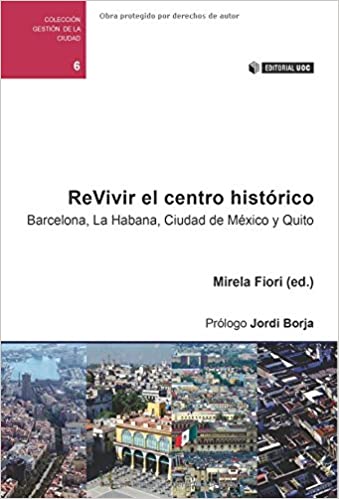 ReVivir el centro histórico