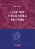 Cannabis: salud, legislación y políticas de intervención