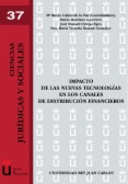 Impacto de las nuevas tecnologías en los canales de distribución financieros