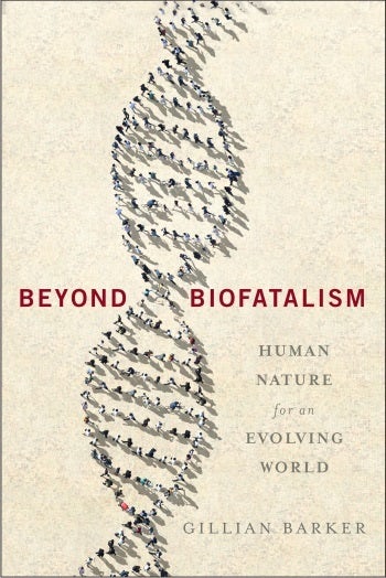 Beyond Biofatalism