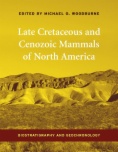 Late Cretaceous and Cenozoic Mammals of North America