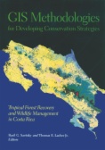GIS Methodologies for Developing Conservation Strategies
