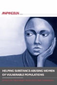 Helping Substance-Abusing Women of Vulnerable Populations