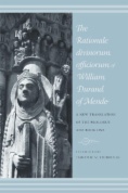 The Rationale Divinorum Officiorum of William Durand of Mende