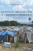 Psychosocial Capacity Building in Response to Disasters