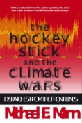 The Hockey Stick and the Climate Wars