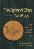 The Orphan of Zhao and Other Yuan Plays