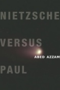 Nietzsche Versus Paul