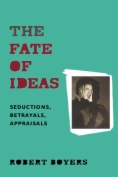 The Fate of Ideas
