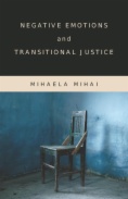Negative Emotions and Transitional Justice