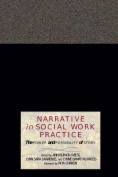 Narrative in Social Work Practice