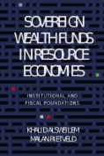 Sovereign Wealth Funds in Resource Economies