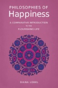 Philosophies of Happiness