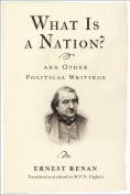 What Is a Nation? and Other Political Writings