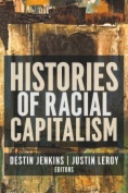 Histories of Racial Capitalism