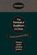 The Renewal of Buddhism in China
