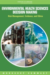 Environmental Health Sciences Decision Making