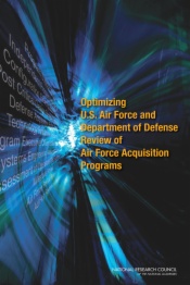 Optimizing U.S. Air Force and Department of Defense Review of Air Force Acquisition Programs