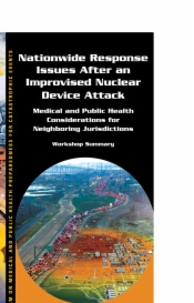 Nationwide Response Issues After an Improvised Nuclear Device Attack