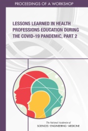 Lessons Learned in Health Professions Education During the COVID-19 Pandemic, Part 2