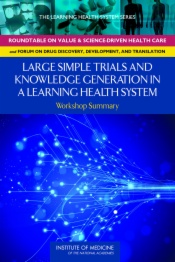 Large Simple Trials and Knowledge Generation in a Learning Health System