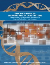 Genomics-Enabled Learning Health Care Systems