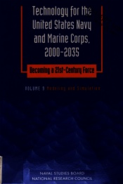 Technology for the United States Navy and Marine Corps, 2000-2035: Becoming a 21st-Century Force