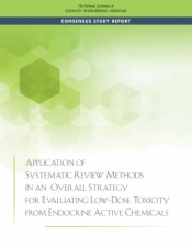 Application of Systematic Review Methods in an Overall Strategy for Evaluating Low-Dose Toxicity from Endocrine Active Chemicals