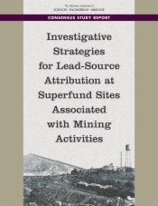 Investigative Strategies for Lead-Source Attribution at Superfund Sites Associated with Mining Activities