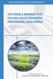 Exploring a Business Case for High-Value Continuing Professional Development