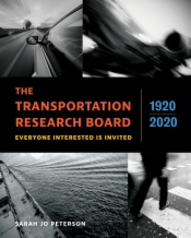 The Transportation Research Board, 1920–2020