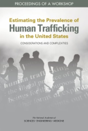 Estimating the Prevalence of Human Trafficking in the United States: Considerations and Complexities