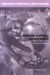 Monitoring International Labor Standards: Human Capital Investment