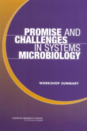 Promise and Challenges in Systems Microbiology