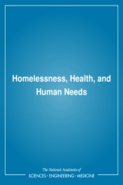 Homelessness, Health, and Human Needs