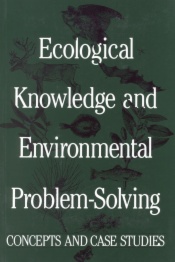 Ecological Knowledge and Environmental Problem-Solving