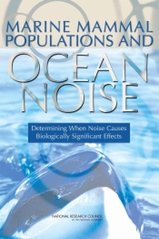 Marine Mammal Populations and Ocean Noise