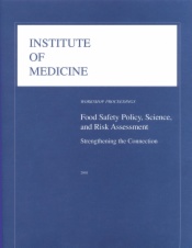 Food Safety Policy, Science, and Risk Assessment