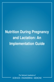 Nutrition During Pregnancy and Lactation