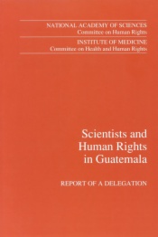 Scientists and Human Rights in Guatemala