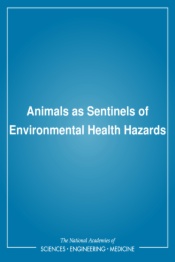 Animals as Sentinels of Environmental Health Hazards