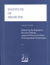 Enhancing the Regulatory Decision-Making Approval Process for Direct Food Ingredient Technologies