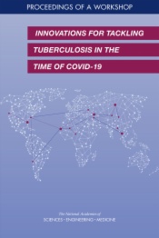 Innovations for Tackling Tuberculosis in the Time of COVID-19