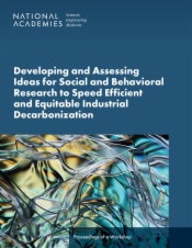 Developing and Assessing Ideas for Social and Behavioral Research to Speed Efficient and Equitable Industrial Decarbonization