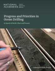 Progress and Priorities in Ocean Drilling: In Search of Earth