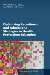 Optimizing Recruitment and Admissions Strategies in Health Professions Education