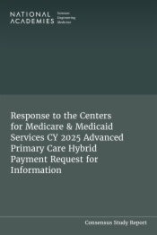 Response to the Centers for Medicare & Medicaid Services CY 2025 Advanced Primary Care Hybrid Payment Request for Information